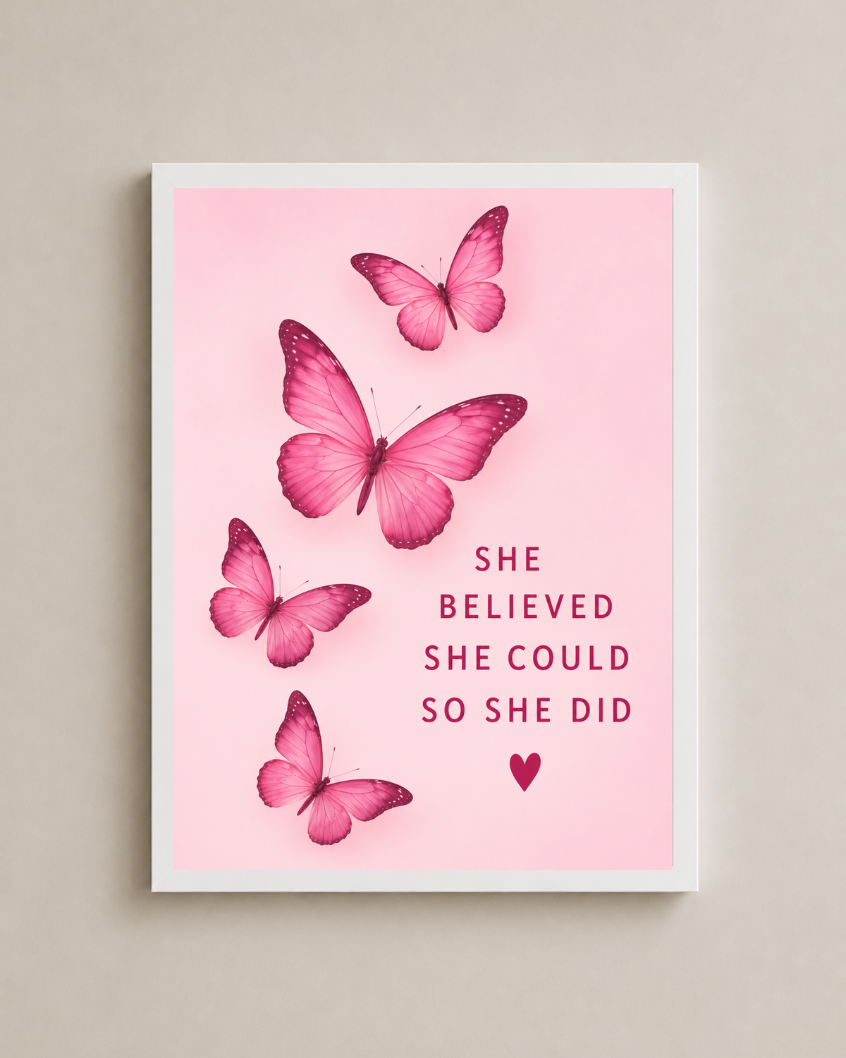 She Believed Frame
