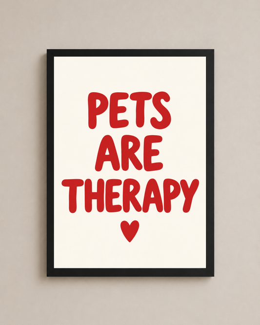 Pets Are Therapy Frame