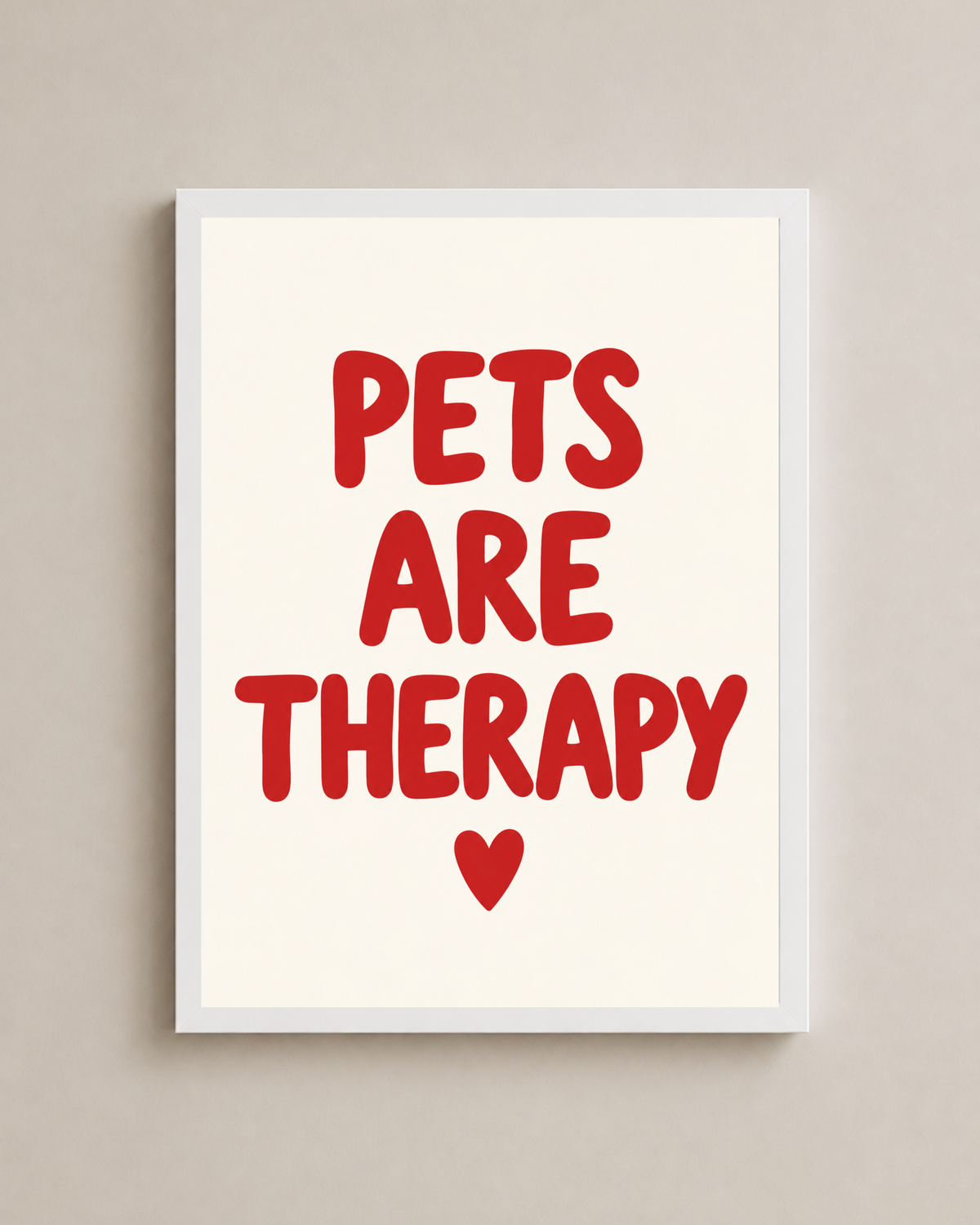 Pets Are Therapy Frame