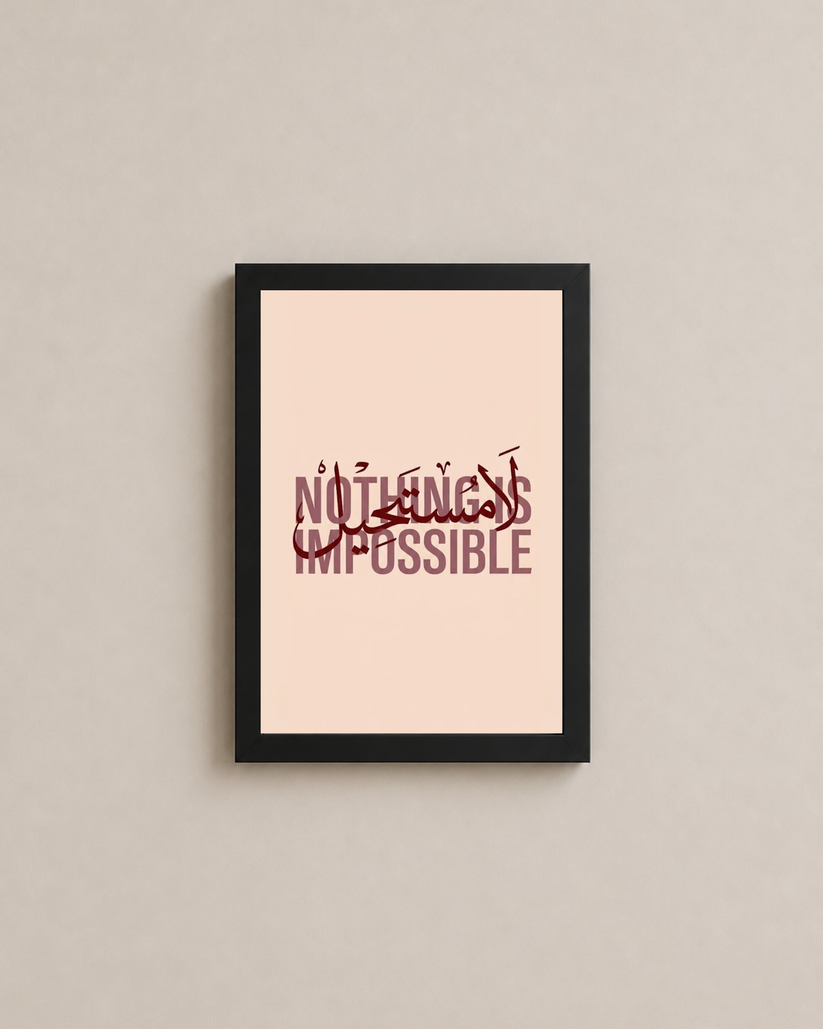 Mini Nothing Is Impossible Frame