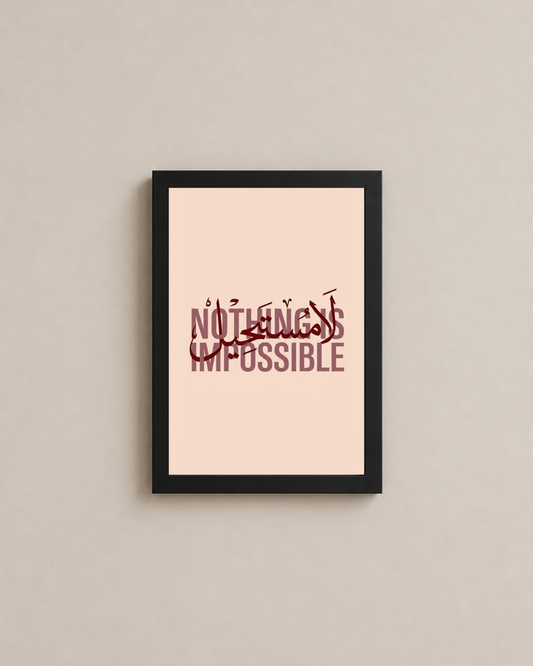 Mini Nothing Is Impossible Frame