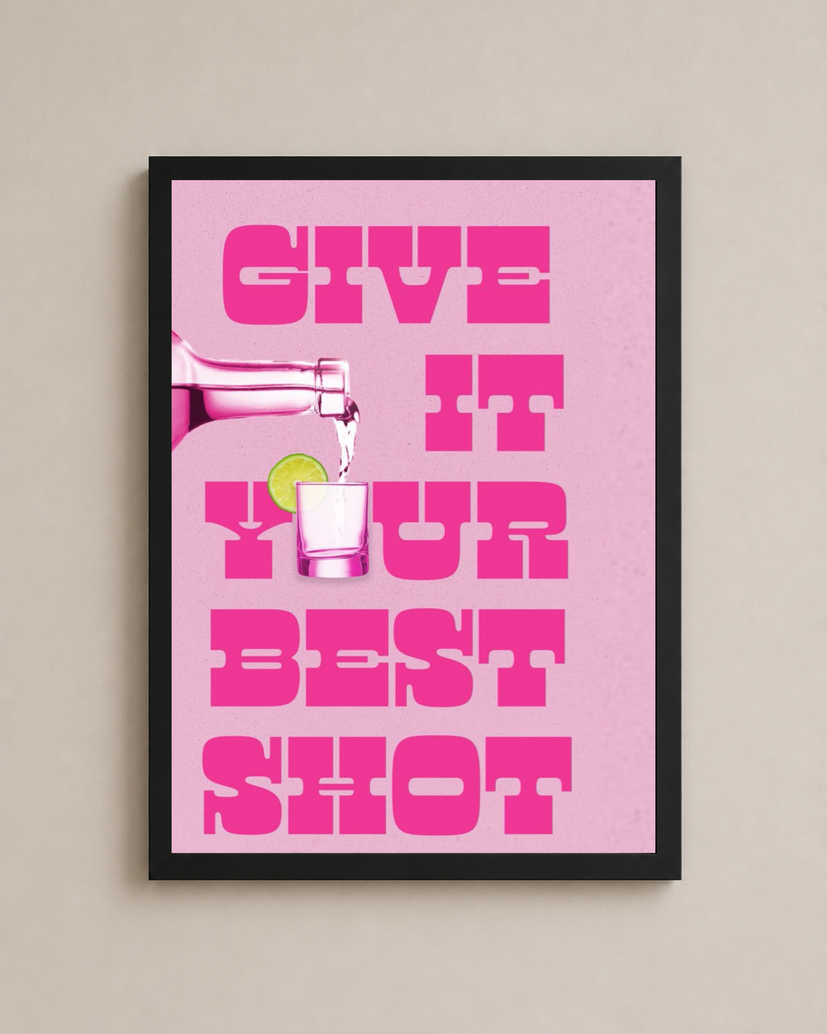 Give It Your Best Shot Frame