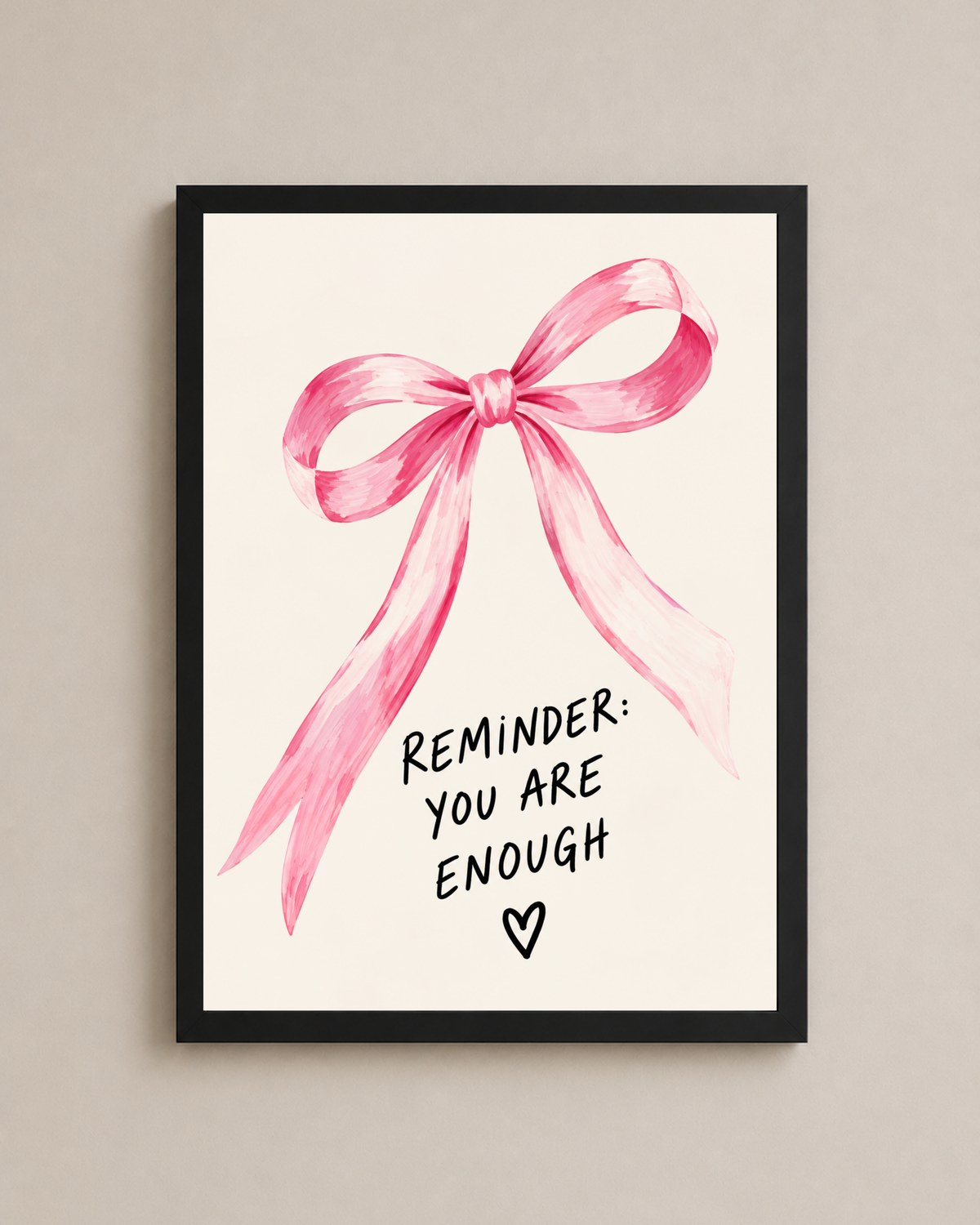 You Are Enough Frame