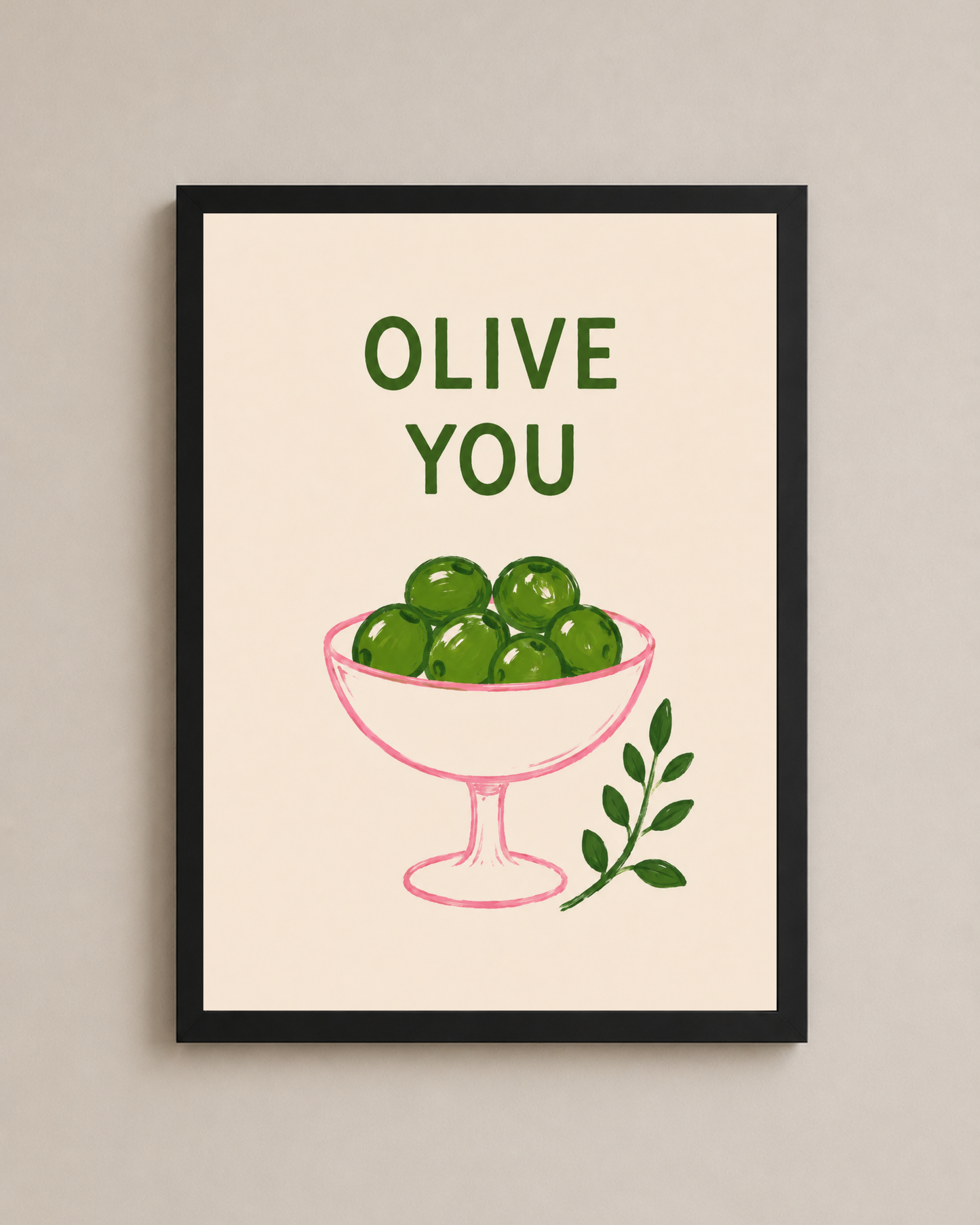 Olive You Frame