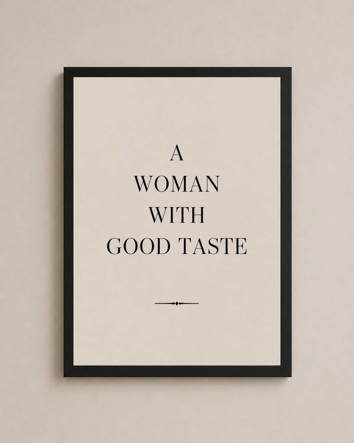 Good Taste Frame