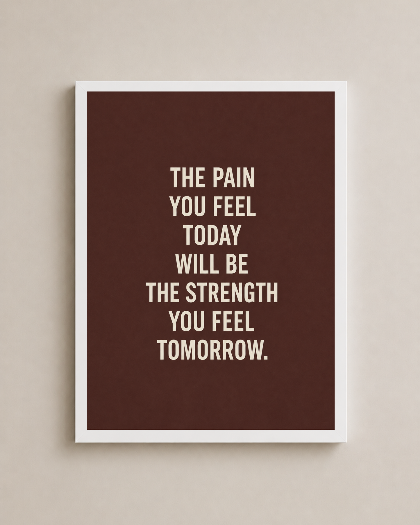 Strength Tomorrow Frame