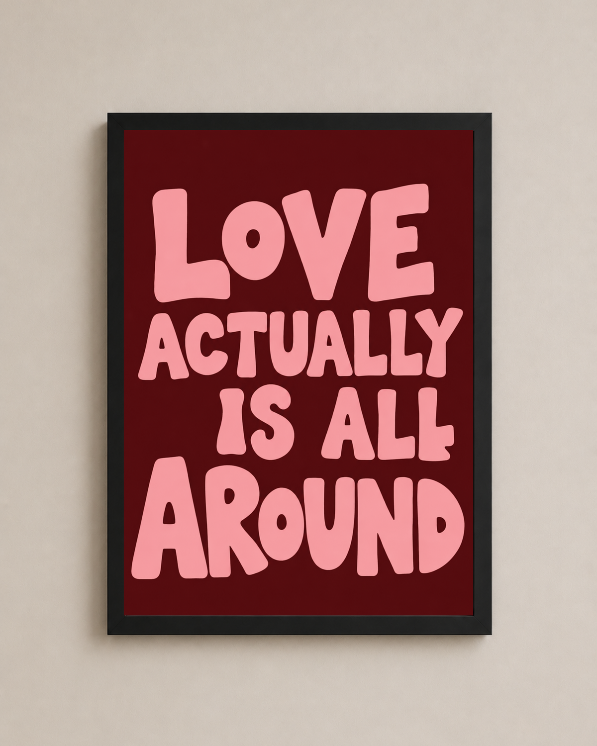 Love Is All Around Frame