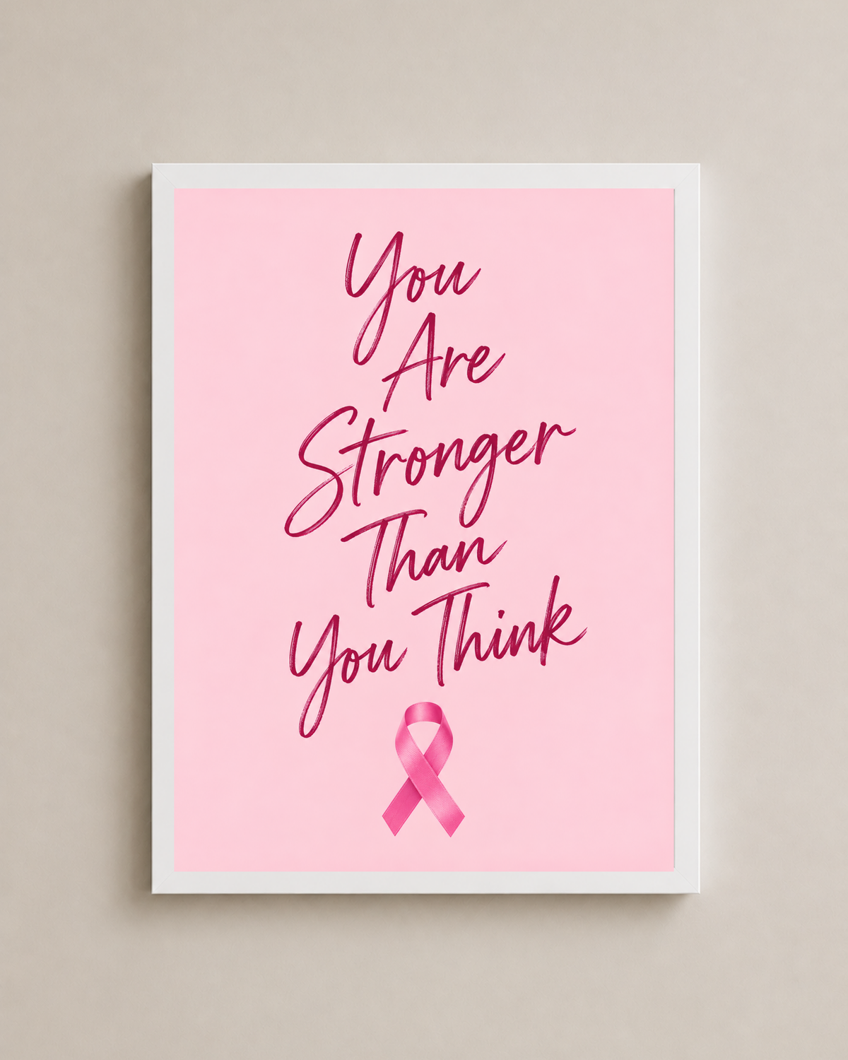 Stronger Than You Think Frame