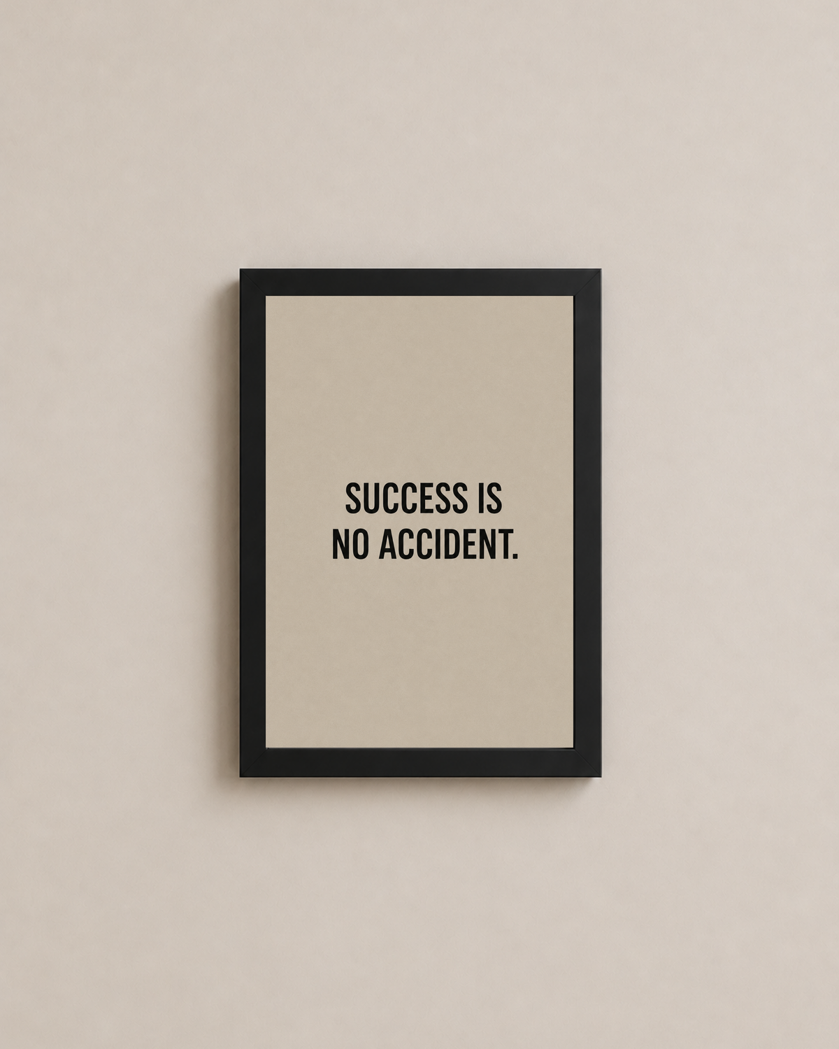 Mini Success Is No Accident Frame