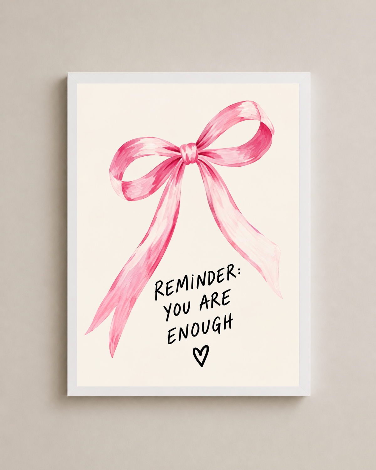 You Are Enough Frame