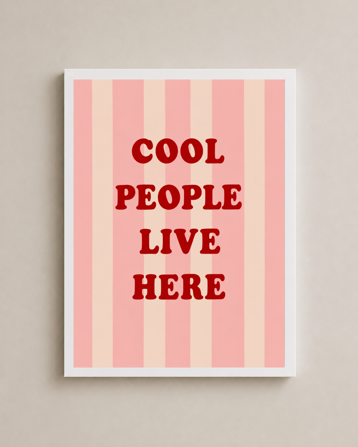 Cool People Live Here Frame