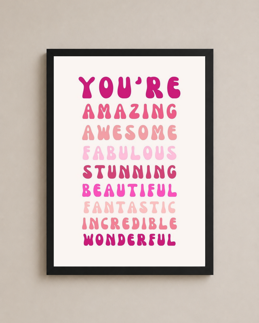 You Are All & More Frame