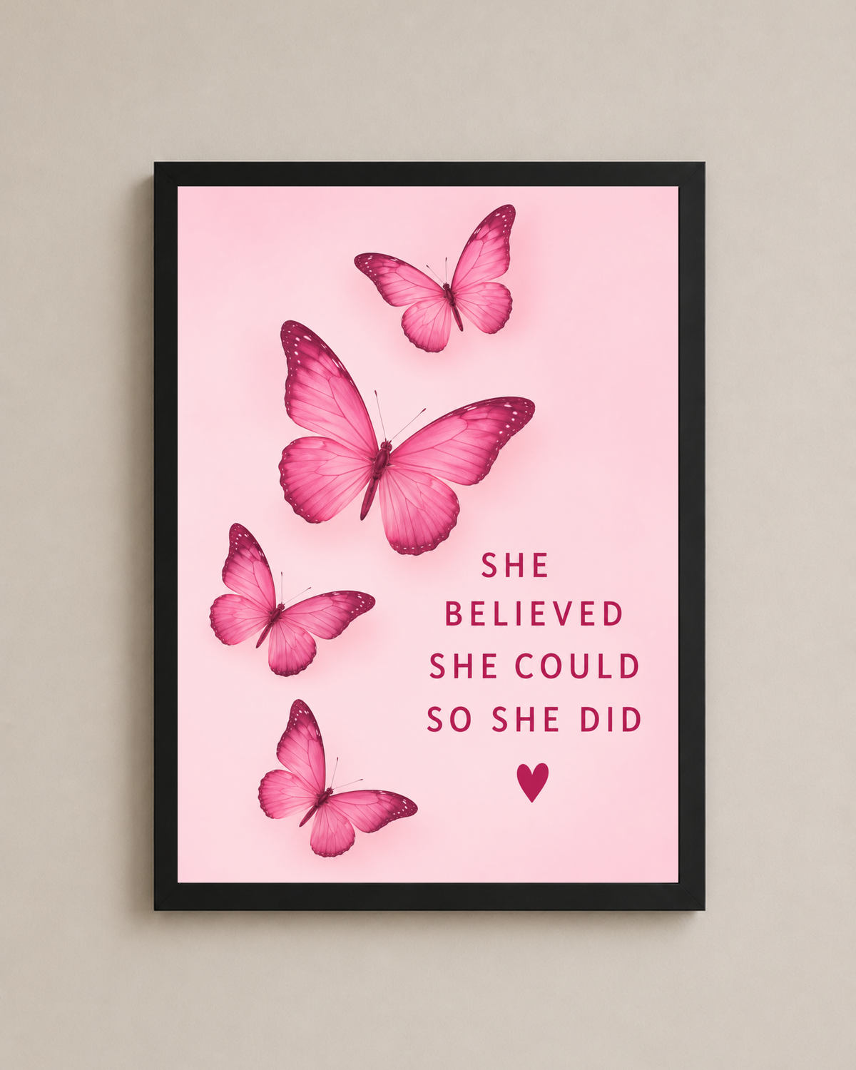 She Believed Frame