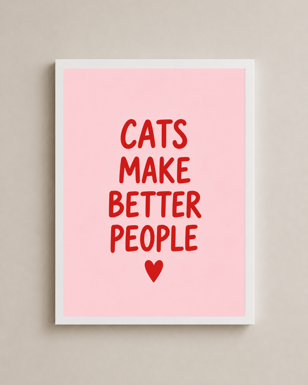 Cats Make Better People Frame