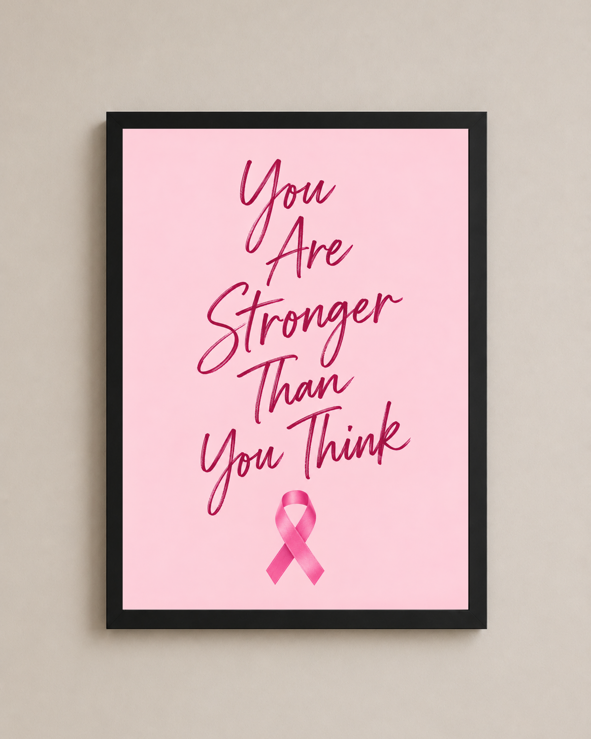 Stronger Than You Think Frame