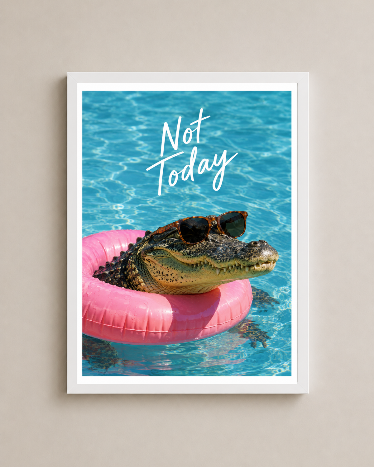 Not Today Frame